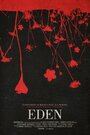 «Eden» трейлер фильма в хорошем качестве 1080p