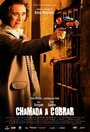 Фильм «Chamada a Cobrar» смотреть онлайн фильм в хорошем качестве 1080p