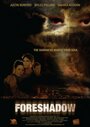 Фильм «Foreshadow» скачать бесплатно в хорошем качестве без регистрации и смс 1080p