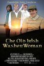 «The Old Irish WasherWoman» трейлер фильма в хорошем качестве 1080p