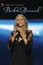 Фильм «MusiCares Tribute to Barbra Streisand» смотреть онлайн фильм в хорошем качестве 1080p