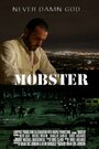 Фильм «Mobster» смотреть онлайн фильм в хорошем качестве 720p