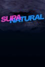 Мультфильм «Supanatural» смотреть онлайн в хорошем качестве 720p