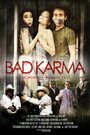 Фильм «Bad Karma» смотреть онлайн фильм в хорошем качестве 720p