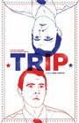 «Trip» кадры фильма в хорошем качестве