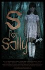 Фильм «S for Sally» смотреть онлайн фильм в хорошем качестве 720p