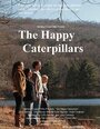 Фильм «The Happy Caterpillars» скачать бесплатно в хорошем качестве без регистрации и смс 1080p