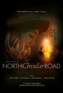 Фильм «North Circular Road» смотреть онлайн фильм в хорошем качестве 720p