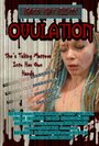 Фильм «Ovulation» смотреть онлайн фильм в хорошем качестве 1080p