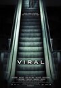 Фильм «Viral» смотреть онлайн фильм в хорошем качестве 1080p