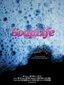 «Soap Life» трейлер фильма в хорошем качестве 1080p