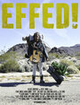 Фильм «Effed!» смотреть онлайн фильм в хорошем качестве 720p