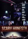 Фильм «Scary Honesty» скачать бесплатно в хорошем качестве без регистрации и смс 1080p