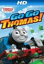 Фильм «Thomas & Friends: Go Go Thomas!» смотреть онлайн фильм в хорошем качестве 720p