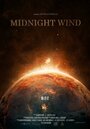 «Midnight Wind» трейлер фильма в хорошем качестве 1080p