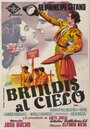 Фильм «Brindis al cielo» смотреть онлайн фильм в хорошем качестве 720p