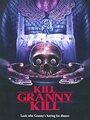 «Kill, Granny, Kill!» трейлер фильма в хорошем качестве 1080p