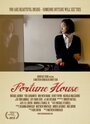 Фильм «Fortune House» смотреть онлайн фильм в хорошем качестве 720p