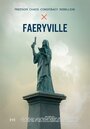 Фильм «Faeryville» скачать бесплатно в хорошем качестве без регистрации и смс 1080p