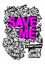 Фильм «Save Me» смотреть онлайн фильм в хорошем качестве 1080p