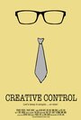 Фильм «Creative Control» смотреть онлайн фильм в хорошем качестве 1080p