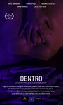 Фильм «Dentro» смотреть онлайн фильм в хорошем качестве 720p