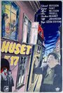 Фильм «Huset nr 17» смотреть онлайн фильм в хорошем качестве 720p