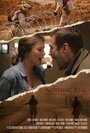 Фильм «Nothing Real» смотреть онлайн фильм в хорошем качестве 1080p