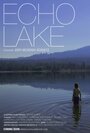 Фильм «Echo Lake» смотреть онлайн фильм в хорошем качестве 720p