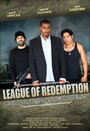 Фильм «League of Redemption» смотреть онлайн фильм в хорошем качестве 720p