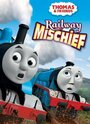 «Thomas & Friends: Railway Mischief» трейлер фильма в хорошем качестве 1080p