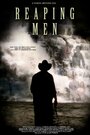 Фильм «The Reaping Men» смотреть онлайн фильм в хорошем качестве 720p