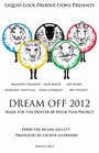 «Dreamoff 2012» трейлер фильма в хорошем качестве 1080p