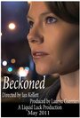 Фильм «Beckoned» смотреть онлайн фильм в хорошем качестве 720p