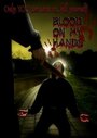 Фильм «Blood on My Hands» скачать бесплатно в хорошем качестве без регистрации и смс 1080p