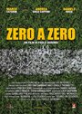 Zero a Zero (2012)