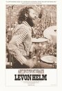 Фильм «Ain't in It for My Health: A Film About Levon Helm» смотреть онлайн фильм в хорошем качестве 1080p