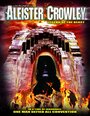 Фильм «Aleister Crowley: Legend of the Beast» смотреть онлайн фильм в хорошем качестве 720p