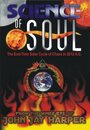 Science of Soul: The End Time Solar Cycle of Chaos in 2012 A.D. (2006)