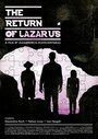 Фильм «The Return of Lazarus» смотреть онлайн фильм в хорошем качестве 1080p