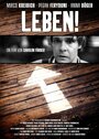 Фильм «Leben!» смотреть онлайн фильм в хорошем качестве 720p