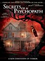 Фильм «Secrets of a Psychopath» смотреть онлайн фильм в хорошем качестве 720p