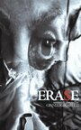 «Erase» трейлер фильма в хорошем качестве 1080p