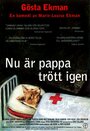 Nu är pappa trött igen! (1996)