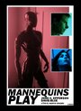 Фильм «Mannequins Play