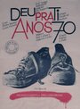 Фильм «Deu Pra Ti Anos 70» смотреть онлайн фильм в хорошем качестве 720p