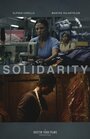 «Solidarity» кадры фильма в хорошем качестве