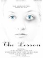 Фильм «The Lesson» смотреть онлайн фильм в хорошем качестве 720p