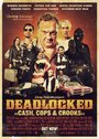 Фильм «Deadlocked» смотреть онлайн фильм в хорошем качестве 720p