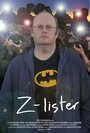 Фильм «Z-Lister» смотреть онлайн фильм в хорошем качестве 1080p